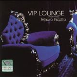 Mauro Picotto - Vip Lounge '2001 (2004)