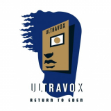 Ultravox - Return To Eden: Live at the Roundhouse (Deluxe Version) '2010