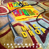 Hoodoo Gurus - Mic. Drop - Instrumental Favourites '2022