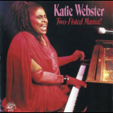 Katie Webster - Two-Fisted Mama! '1989
