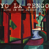Yo La Tengo - Wfmu Studios, East Orange, New Jersey 4th February 1990 '2021