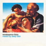 Deep Dish - Renaissance: The Masters Series Part Two: Ibiza '2000