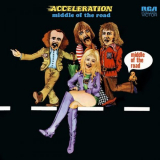 Middle Of The Road - Acceleration (Expanded Edition) '1971