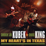 Smokin' Joe Kubek - My Heart's In Texas '2006