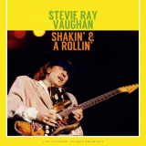 Stevie Ray Vaughan - Shakin' & A Rollin' (Live 1989) '2022