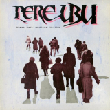 Pere Ubu - Terminal Tower: An Archival Collection, NonLP Singles & B-sides 1975-1980 '1985