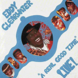 Eddy Clearwater - A Real Good Time - Live! '1990