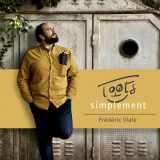 Frederic Viale - Toots simplement '2022