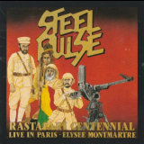 Steel Pulse - Rastafari Centennial: Live In Paris - Elysee Montmartre '1992
