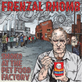 Frenzal Rhomb - Smoko At The Pet Food Factory '2011