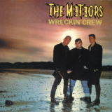 Meteors, The - Wreckin' Crew (Bonus Track Edition) '1983