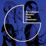 Broadcast - Maida Vale Sessions '2022