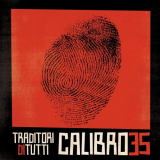 Calibro 35 - Traditori Di Tutti (Deluxe Edition) '2022
