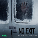 Marco Beltrami - No Exit (Original Soundtrack) '2022