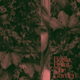 Basia Bulat - The Garden '2022