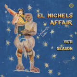 El Michels Affair - Yeti Season (Deluxe Version) '2022