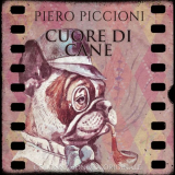 Piero Piccioni - Cuore di cane - Dog's Heart (Original Motion Picture Soundtrack) '1976