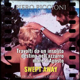 Piero Piccioni - Travolti da un insolito destino nell'azzurro mare d'Agosto - Swept Away (Original Motion Picture Soundtrack) '1975