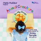 Maria Muldaur - Animal Crackers In My Soup '2002