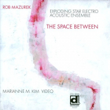 Rob Mazurek - The Space Between '2013