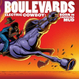 Boulevards - Electric Cowboy: Born in Carolina Mud '2022