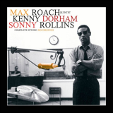 Max Roach - Complete Quintet Studio Recordings with Sonny Rollins & Kenny Dorham '2022