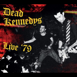 Dead Kennedys - Live 79 '2021