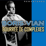 Boris Vian - BourrÃ©e de complexes (Remastered) '2022
