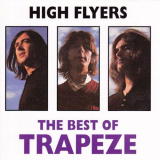 Trapeze - High Flyers: The Best Of Trapeze '1995 / 2022