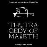 Carter Burwell - The Tragedy of Macbeth (Soundtrack from the Apple Original Film) '2022