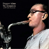Pepper Adams - The Remasters (All Tracks Remastered) '2022
