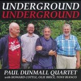 Paul Dunmall Quartet - Underground Underground '2016
