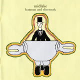 Midlake - Bamnan and Slivercork '2004