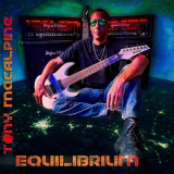 Tony MacAlpine - Equilibrium '2021