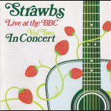 Strawbs - Live At The BBC Vol. Two: In Concert '2010