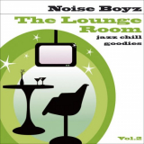 Noise Boyz - The Lounge Room, Vol. 2 (Jazz Chill Goodies) '2009