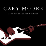 Gary Moore - Gary Moore: Live At Monsters of Rock '2003