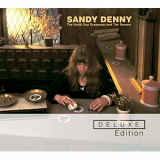 Sandy Denny - The North Star Grassman and The Ravens (Deluxe Edition) '2010