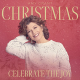 Amy Grant - Christmas: Celebrate The Joy '2021