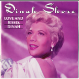 Dinah Shore - Love and Kisses '1992