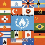 Stiff Little Fingers - Flags and Emblems (Bonus Track Edition) '1994