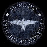 Mono Inc. - Children of the Dark '2021
