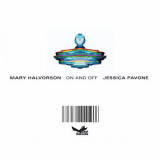 Mary Halvorson - On And Off '2007