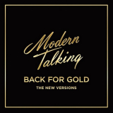 Modern Talking - Back For Gold - The New Versions '2017