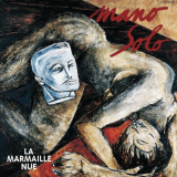 Mano Solo - La Marmaille Nue '1993