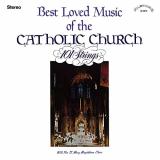 101 Strings Orchestra - Best Loved Music of the Catholic Church '1970/2021