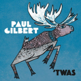 Paul Gilbert - 'TWAS '2021