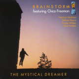 Chico Freeman - The Mystical Dreamer (Remastered) '1989 / 2016