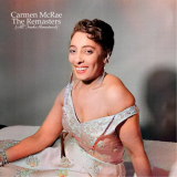 Carmen McRae - The Remasters (All Tracks Remastered) '2021