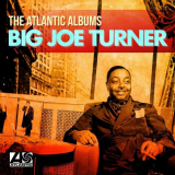 Big Joe Turner - The Atlantic Albums '2021